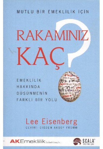 Rakamınız Kaç? Emeklilik Hakkında Düşünmenin Farklı Bir Yolu