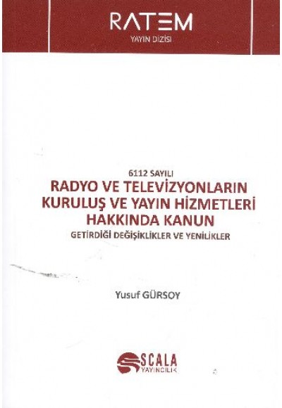 Radyo ve Televizyonların Kuruluş ve Yayın Hizmetleri Hakkında Kanun