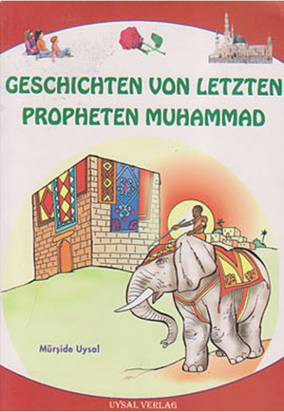 Geschichten Von Letzten Propheten Muhammad