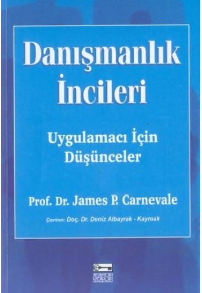 Danışmanlık İncileri Uygulamacı İçin Düşünceler