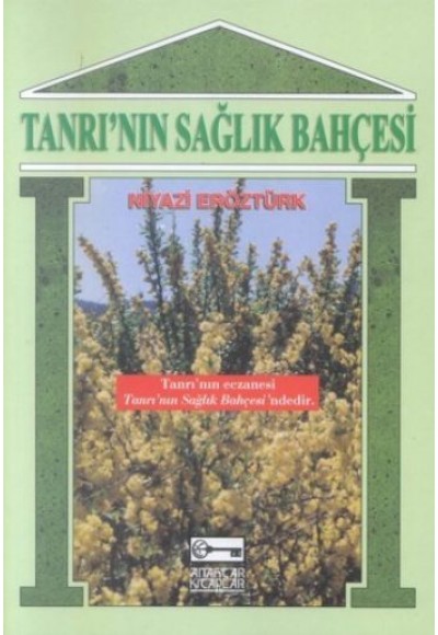 Tanrı’nın Sağlık Bahçesi