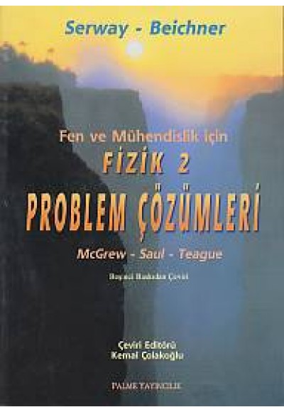 Palme Serway.Beichner Fen ve Mühendislik İçin Fizik 2 - Problem Çözümleri