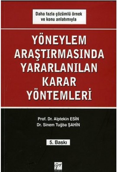 Yöneylem Araştırmasında Yararlanılan Karar Yöntemleri