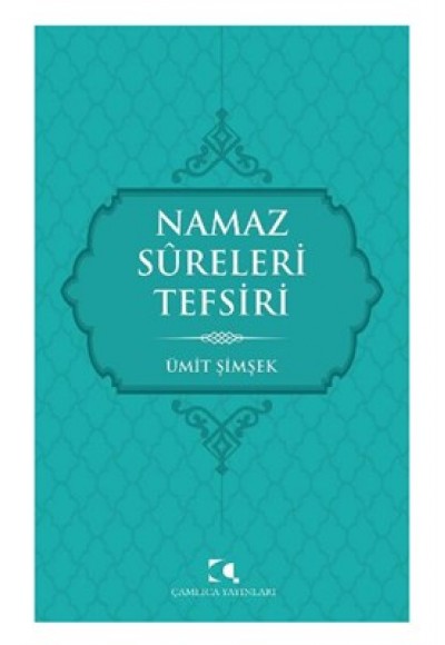 Namaz Sureleri Tefsiri