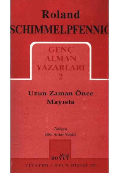 Uzun Zaman Önce Mayısta Genç Alman Yazarları 2 (130)