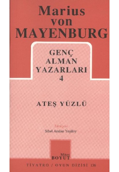 Ateş Yüzlü Genç Alman Yazarları 4 (136)