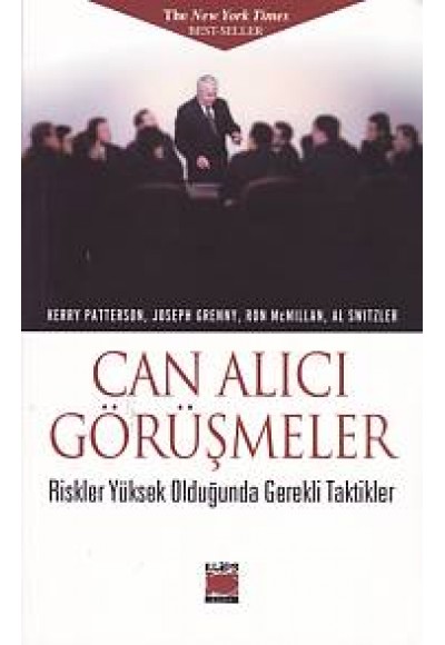 Can Alıcı Görüşmeler - Riskler Yüksek Olduğunda Gerekli Taktikler