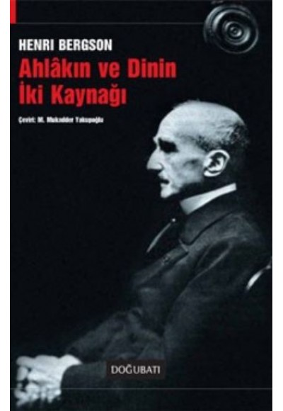 Ahlakın ve Dinin İki Kaynağı