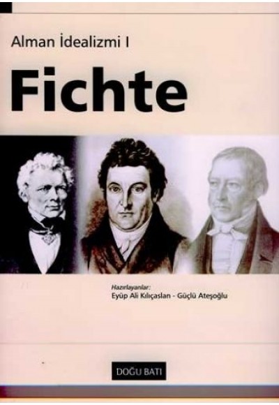 Fichte, Alman İdealizmi 1