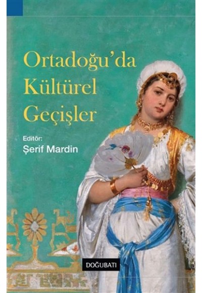 Ortadoğu’da Kültürel Geçişler