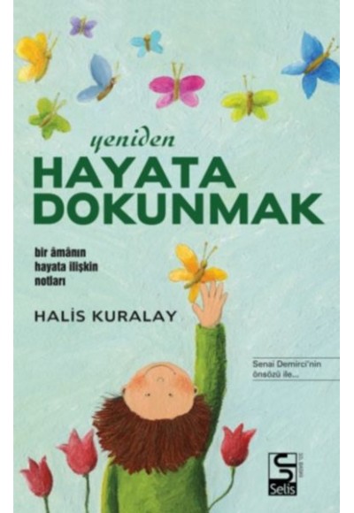 Yeniden Hayata Dokunmak