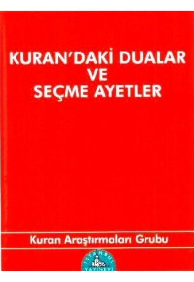 Kuran'daki Dualar ve Seçme Ayetler (Cep Boy)