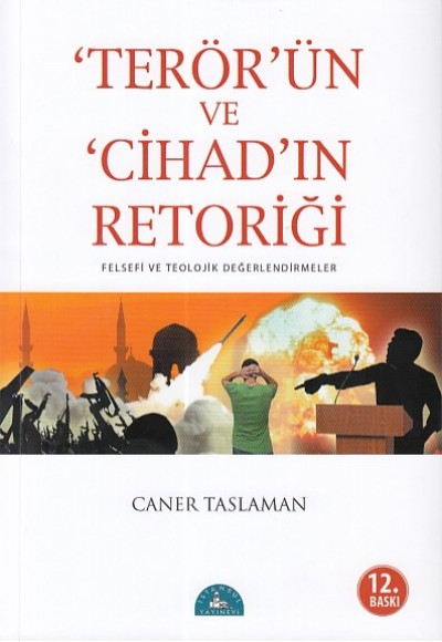 Terör’ün ve Cihad’ın Retoriği