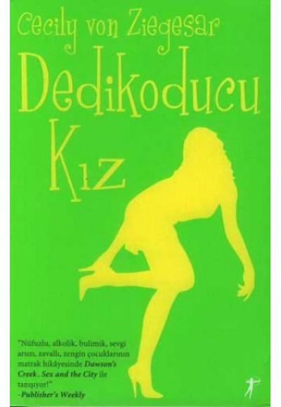 Dedikoducu Kız