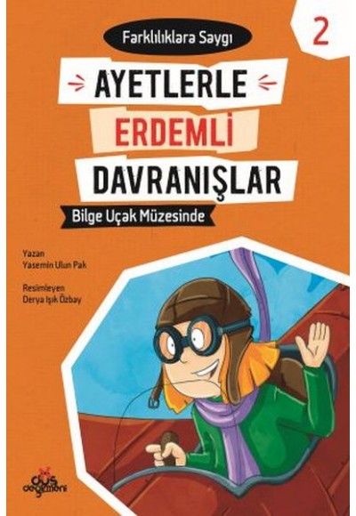 Ayetlerle Erdemli Davranışlar 2 - Bilge Uçak Müzesinde