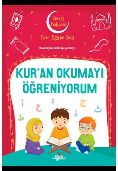 Kuran Okumayı Öğreniyorum - Sevgi Bahçesi Dini Eğitim Seti