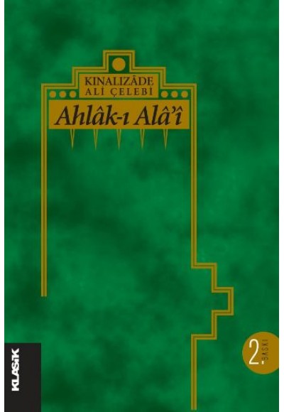 Ahlak-ı Alai / Kınalızade Ali Çelebi (karton kapak)