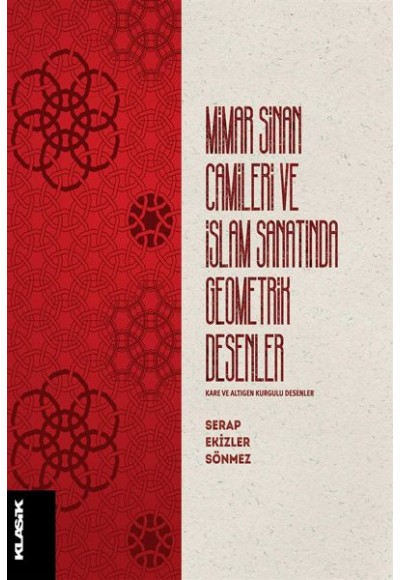 Mimar Sinan Camileri ve İslam Sanatında Geometrik Desenler