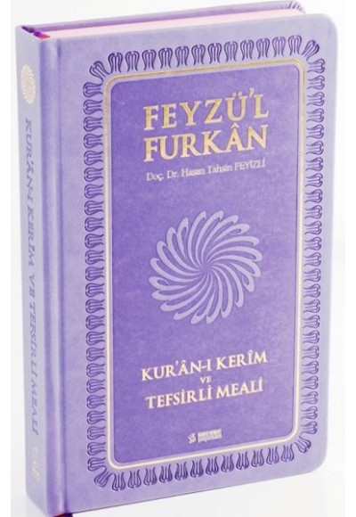 Feyzü'l Furkan Kur'an-ı Kerim ve Tefsirli Meali - Orta Boy - (Sert Cilt)