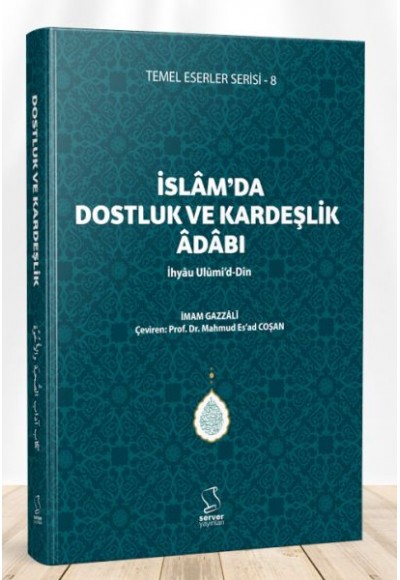İslam'da Dostluk ve Kardeşlik Adabı