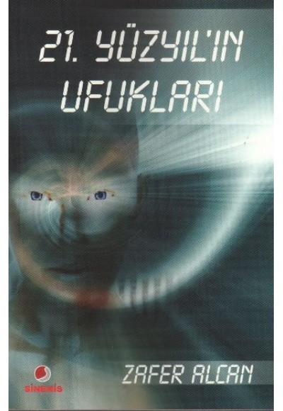 21.Yüzyıl'ın Ufukları