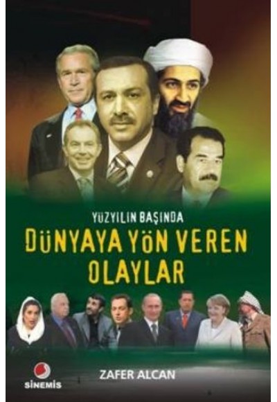 Yüzyılın Başında Dünyaya Yön Veren Olaylar