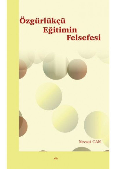 Özgürlükçü Eğitimin Felsefesi