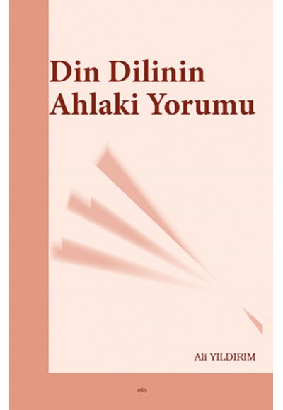 Din Dilinin Ahlaki Yorumu