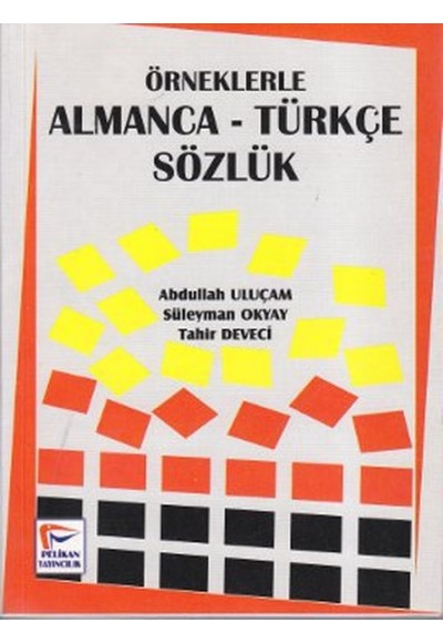 Örneklerle Almanca-Türkçe Sözlük