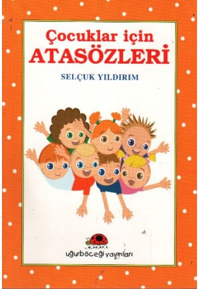 Çocuklar İçin Atasözleri