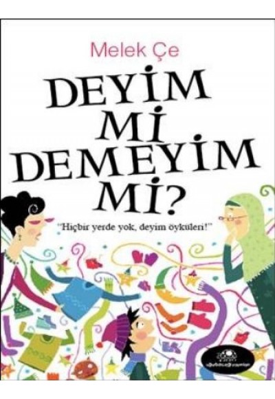 Deyim Mi Demeyim Mi?
