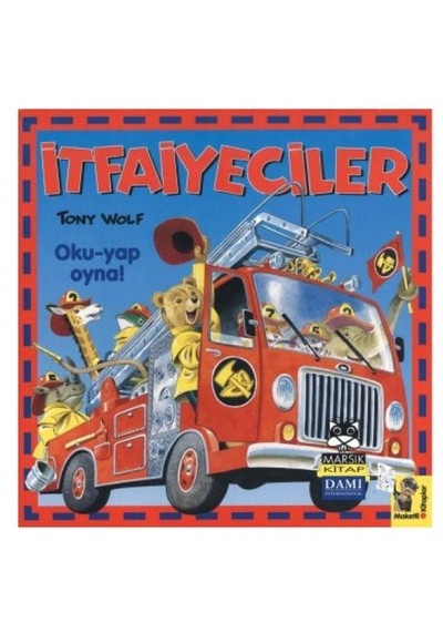 İtfaiyeciler : Oku Yap Oyna