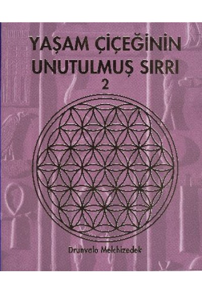 Yaşam Çiçeğinin Unutulmuş Sırrı 2