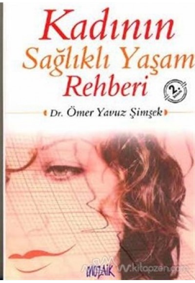 Kadının Sağlıklı Yaşam Rehberi