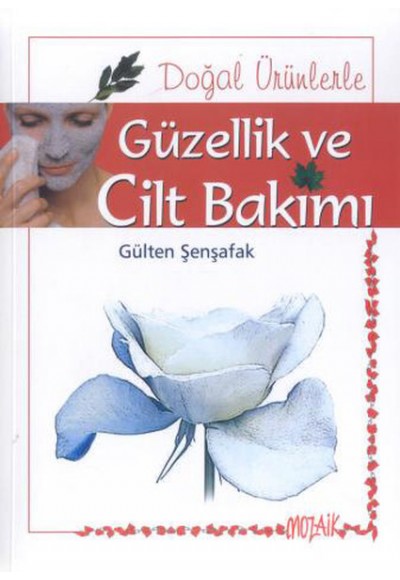 Cilt Bakımı ve Güzellik