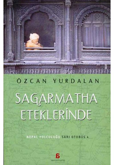 Sagarmatha Eteklerinde Nepal Yolculuğu/Sarı Otobüs 4