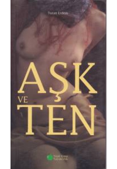 Aşk ve Ten
