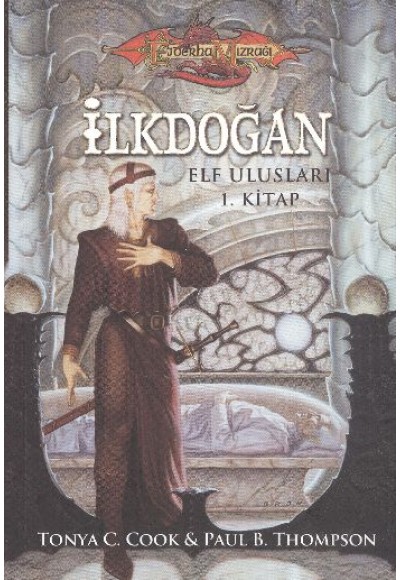 İlkdoğan / Elf Ulusları 1. Kitap