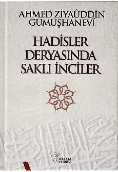 Hadisler Deryasında Saklı İnciler (Ciltli)