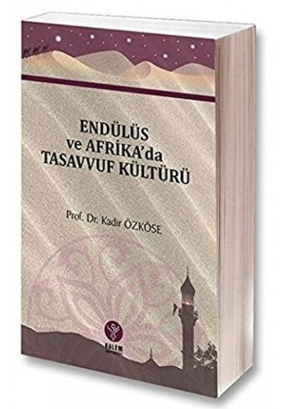 Endülüs ve Afrikada Tasavvuf Kültürü