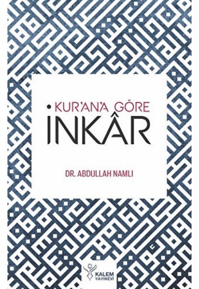 Kur'an'a Göre İnkar