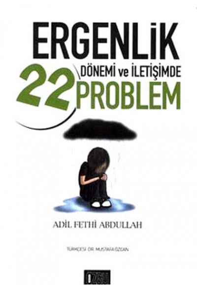 Ergenlik Dönemi ve İletişimde 22 Problem