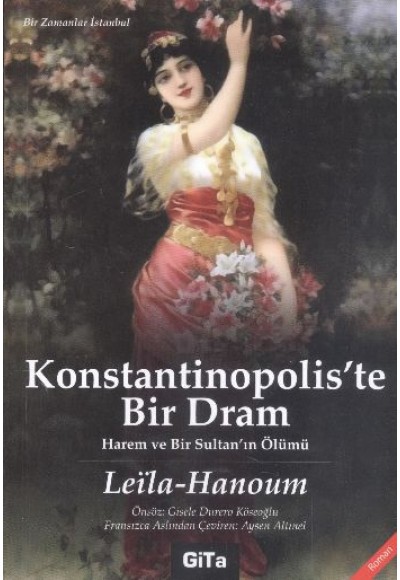 Konstantinopolis'te Bir Dram  Harem ve Bir Sultan'ın Ölümü