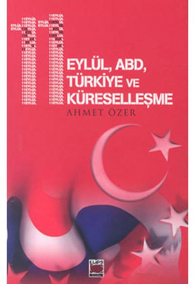 11 Eylül, ABD, Türkiye ve Küreselleşme