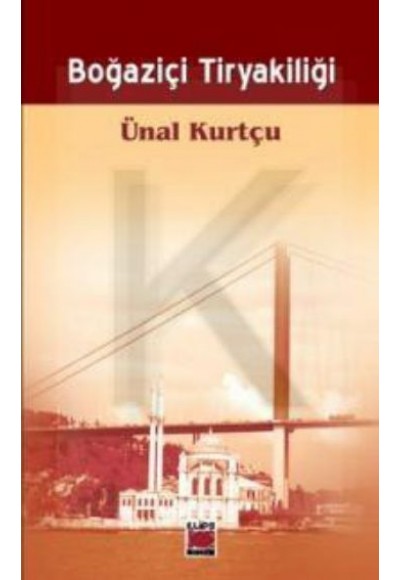 Boğaziçi Tiryakiliği