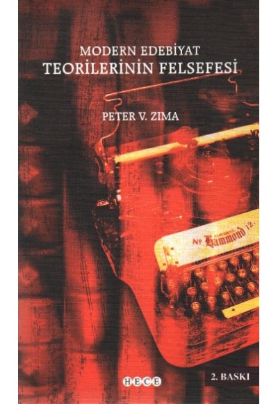 Modern Edebiyat Teorilerinin Felsefesi