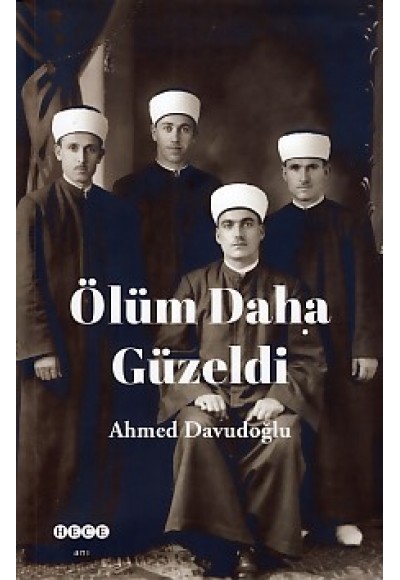 Ölüm Daha Güzeldi