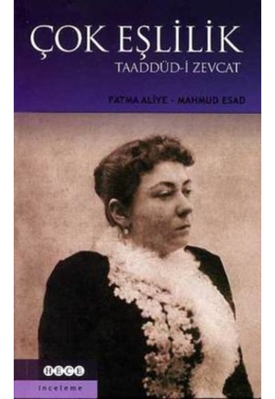 Çok Eşlilik / Taaddüd-i Zevcat