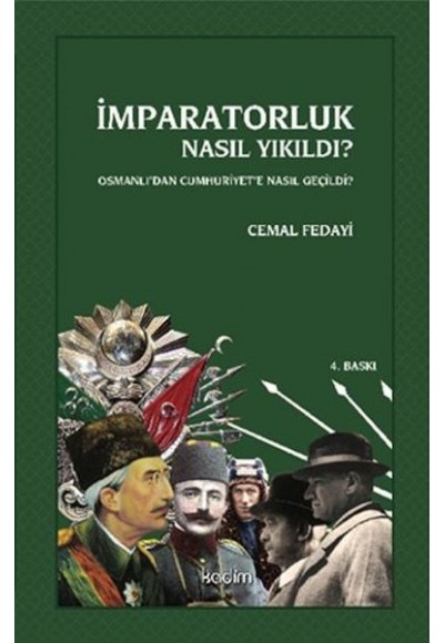 İmparatorluk Nasıl Yıkıldı?