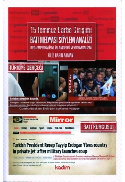 15 Temmuz Darbe Girişimi Batı Medyası Söylem Analizi